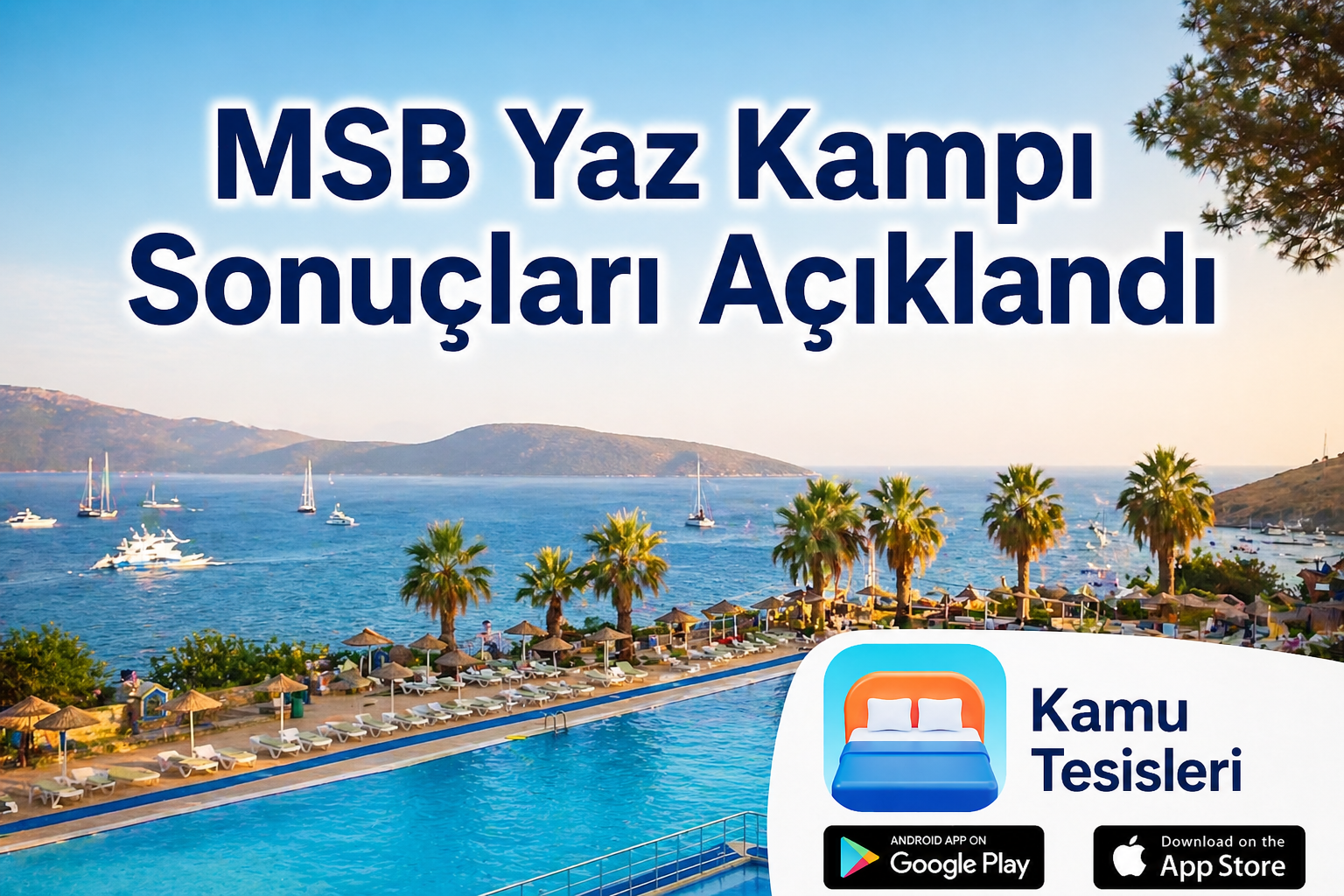 Kara Kuvvetleri yaz kampı başvuru sonuçları 2026 MSB sorgulama rehberi